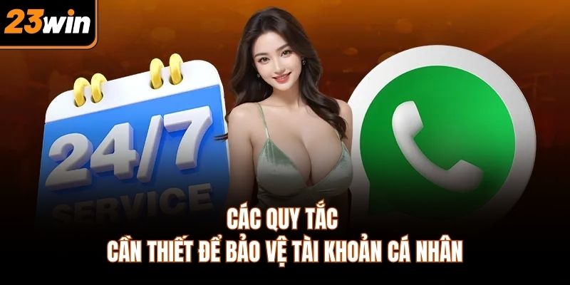 Các quy tắc cần thiết để bảo vệ tài khoản cá nhân