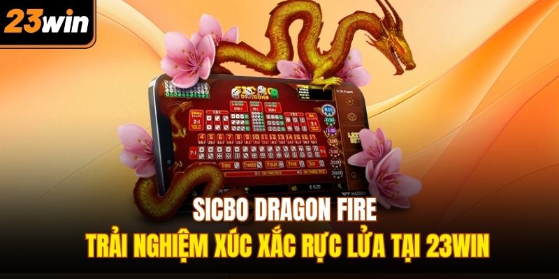 Sicbo Dragon Fire